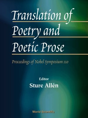 cover image of Translation of Poetry and Poetic Prose, Proceedings of the Nobel Symposium 110